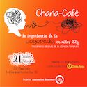 Día domingo 21 de Octubre, Charla- Café