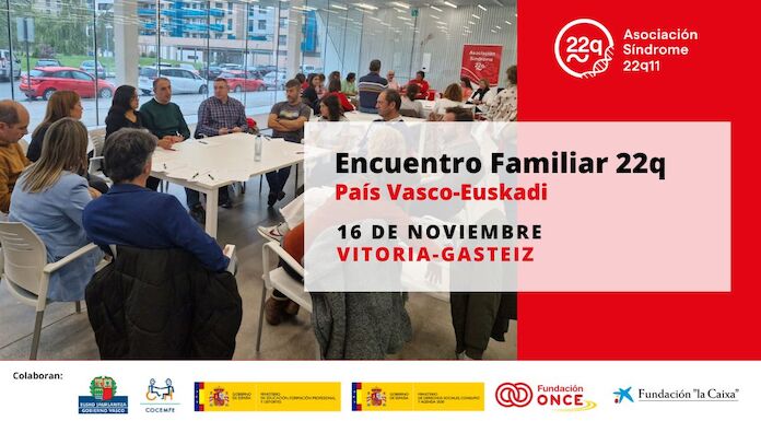 Encuentro de Familias 22q en Euskadi  Familientzako 22q Topaketa Euskadin