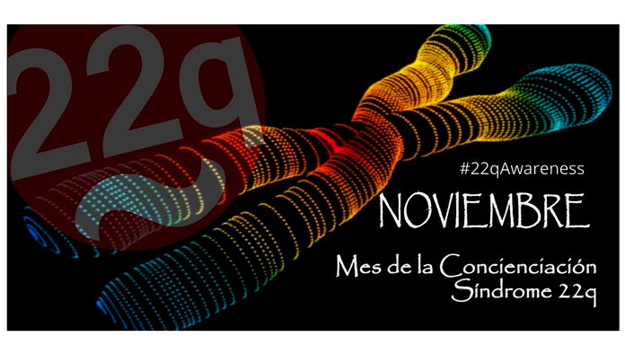 Noviembre mes de Concienciacin del Sndrome 22q11