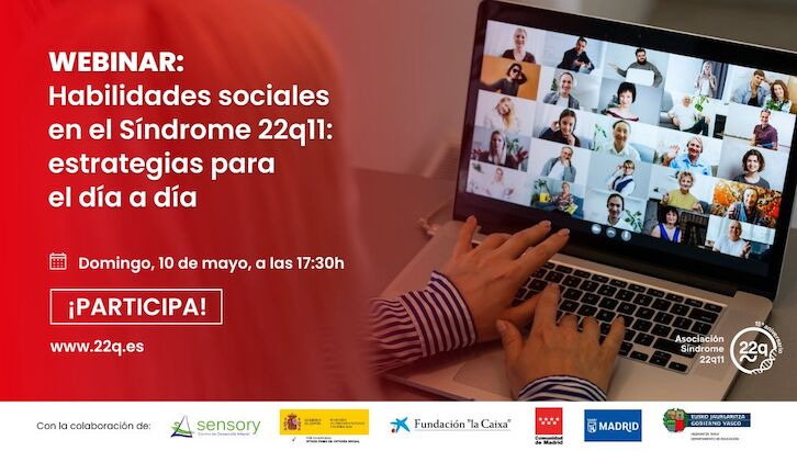 La Asociacin Espaola Sndrome 22q11 celebra su tercer webinar del ao centrado en Habilidades Sociales