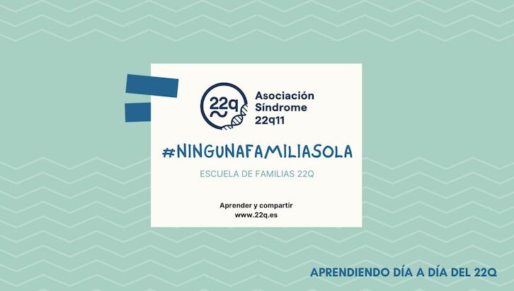 Escuela de Familias 22q Ninguna Familia Sola