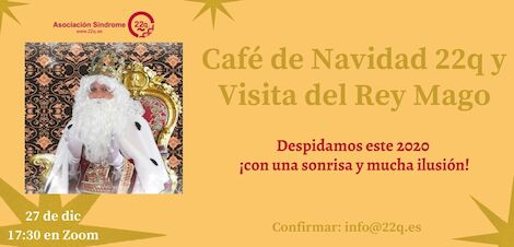 Café de Navidad 22q y Visita del Rey Mago